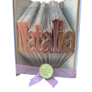 Unique Folded Book Sculpture with Custom Names.Handcrafted Book Art with Personalized Names. Upcycled and Meaningful Gift Idea