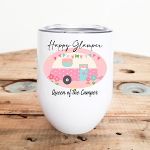 Happy Glamper Queen of the Camper glamping wine tumbler for Camping