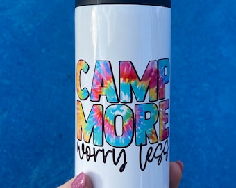 Camp More Worry Less Stainless Steel Can Cooler for skinny cans with tie dye design