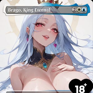 Tarjeta proxy personalizada de Waifu de Anime de Brago, Rey Eterno de MTG - Contenido para adultos
