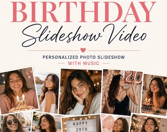 Custom Birthday Slideshow Video | Personalized Photo Montage with Music (Digital Delivery)