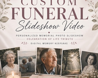 Custom Funeral Slideshow Video | Personalized Memorial Photo Tribute (Digital Delivery)
