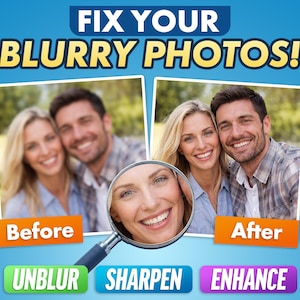Fix Blurry Photo | Unblur Picture | Sharpen Image | Photo Enhancement Service