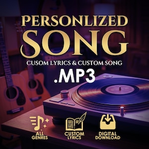 Personalized Song – Custom Lyrics & MP3 Music Gift (Digital Download)