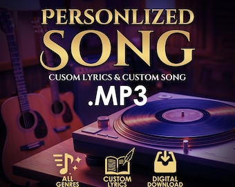 Personalized Song – Custom Lyrics & MP3 Music Gift (Digital Download)