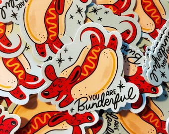 Wiener Dog in a Hotdog Bun Sticker: 'You Are Bunderful' Vinyl Decal