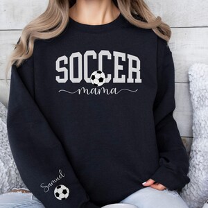 Soccer Mama Sweatshirt Custom Soccer Sweatshirt with Players Name on Sleeve Game Day Soccer Sweatshirt Mother&#39;s Day Gift Gift for Soccer Mom