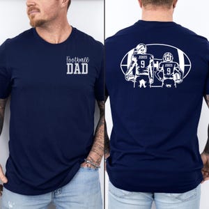 Custom Football Dad Shirt with Two Players Name & Number Dad Football Gift for Football Dad Fathers Day Gift Football Dad Shirt Sports Dad