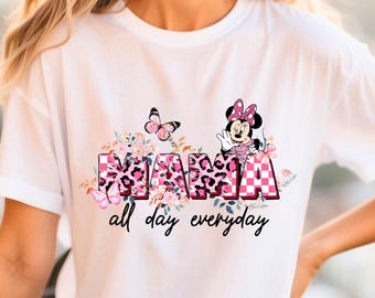 Disney Mama Shirt, All day everyday sweatshirt, Floral Disney Minnie Mama Shirt, Disney Mommy Birthday Shirt, Minnie Mama Tee