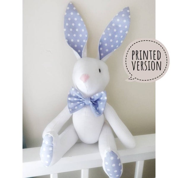 Printed and posted. Bunny Soft Toy Sewing Pattern Plushie Rabbit  Tutorial Intructions Easter Stuffed Animal Baby Shower Gift Handmade