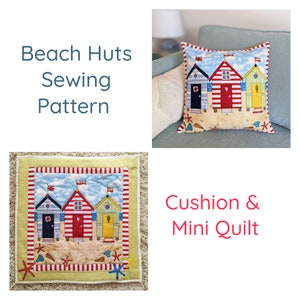 Printed and Posted to you Beach Huts Cushion Cover and Mini Quilt Sewing Intructions with full size templates