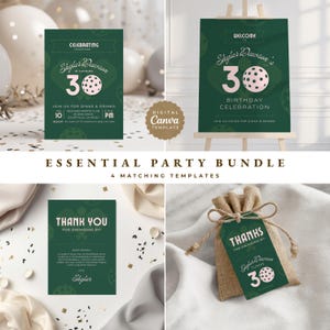 May include: A party bundle with four matching templates. The templates include a dark green invitation, welcome sign, thank you card, and favor tag. Each design features the text "Skylar Dawson turns 30" with a pickleball graphic.