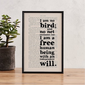 Jane Eyre 'I Am No Bird' -  Inspirational Quote - Motivational Quote - Strong Women - Book Page Art - Framed Art - Book Lover