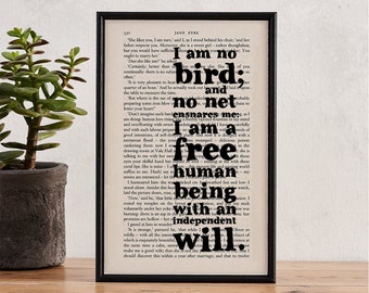 Jane Eyre 'I Am No Bird' -  Inspirational Quote - Motivational Quote - Strong Women - Book Page Art - Framed Art - Book Lover