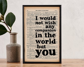 Shakespeare Quote - Romantic Gift - Anniversary Gift - I Would Not Wish Any Companion ... - Framed Book Art