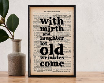 Shakespeare Quote - Book Page Art - Birthday Gift - Framed Print - Funny Gift - Gift for her - Gift for him - With Mirth And Laughter