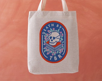 Death by TBR - Book Lover Tote Bag