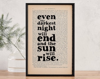 Les Misérables Gift - Inspirational Quote - Framed Book Page Art - Les Mis Quote - Book Lover Gift - Even The Darkest Night Will End...