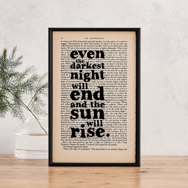 Les Misérables Gift - Inspirational Quote - Framed Book Page Art - Les Mis Quote - Book Lover Gift - Even The Darkest Night Will End...