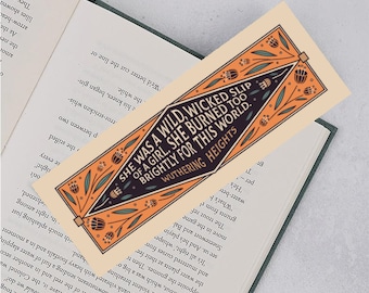 Wuthering Heights Bookmark - "She burned too brightly for this world" - Emily Brontë - Reader Gift - Book Lover Gift - Literary Gift