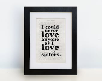 Sister Gift - Little Women ‘My Sisters’ Quote - Sister Print - Best Sister Art Print - Unframed Book Page Print - Vintage Wall Decor