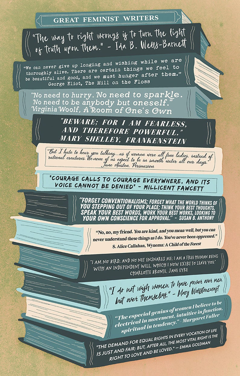 Great feminist writers and author quotes. Inspiring artwork for create writers, authors and readers. Gift for bookworms, book lovers and bibliophiles. Educational artwork and decor for schools, classrooms. Educational tool for teachers.