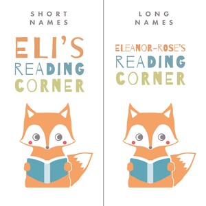 May include: Two illustrations of a fox reading a book. The first illustration says "Eli's Reading Corner" and the second illustration says "Eleanor-Rose's Reading Corner".