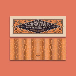 Wuthering Heights Bookmark - "She burned too brightly for this world" - Emily Brontë - Reader Gift - Book Lover Gift - Literary Gift