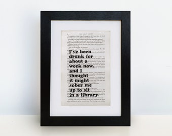 The Great Gatsby - F Scott Fitzgerald Quote - ‘I’ve Been Drunk For About A Week Now’ - Library Quote - Unframed Book Page Print