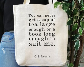 Tote Bag - Literary Gift - Tea Large Enough