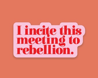Rebellion Large Sticker – Pink & Red Vinyl Decal with Literary Quote – Bookish Gift, Reader’s Stationery, Literary Accessories