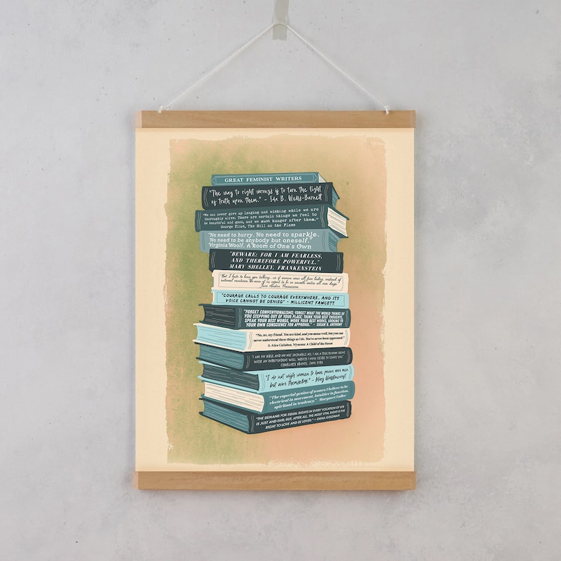 Great feminist writers and author quotes. Inspiring artwork for create writers, authors and readers. Gift for bookworms, book lovers and bibliophiles. Educational artwork and decor for schools, classrooms. Educational tool for teachers.