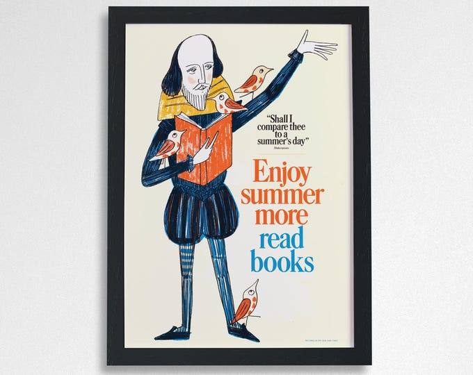 Enjoy Summer More, Read Books - Shakespeare Book Poster Print