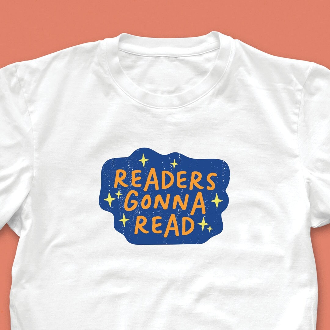 Readers Gonna Read Bookish T-shirt