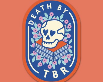 Death by TBR - Large Premium Sticker