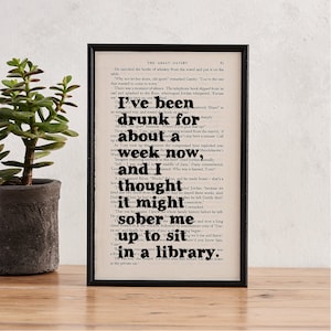 The Great Gatsby - Gatsby Quote - I&#39;ve Been Drunk... - Great Gatsby Gift - Gatsby - Framed Quote - Humorous Quote - Framed Print