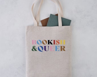 Bookish and Queer Tote Bag - Literary Tote - Book Bag - Book Gifts - LGBTQIA - Pride Month