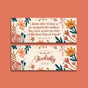 May include: A bookmark featuring a floral design and a quote from Pride and Prejudice. The bookmark also includes a logo for a company called "Bookishly" with the tagline "Live your best bookish life".