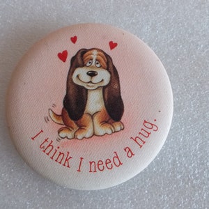 Vintage 1983 Hallmark Metal Button Pin I Think I Need A Hug