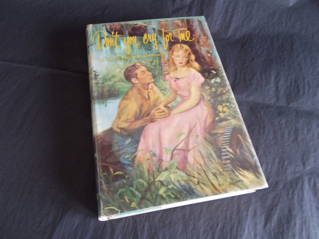 Vintage 1954 Don't You Cry for Me Hardcover Book Etsy