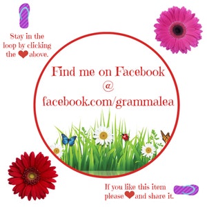 Pode incluir: C&iacute;rculo vermelho com texto branco que diz "Find me on Facebook @ facebook.com/grammalea". O c&iacute;rculo &eacute; cercado por grama verde, flores brancas, borboletas e joaninhas. H&aacute; texto acima e abaixo do c&iacute;rculo que diz "Stay in the loop by clicking the heart above." e "If you like this item please heart and share it."