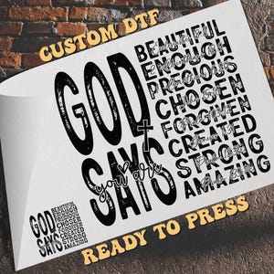 Custom GOD Says DTF, Ready To Press Transfer Dtf, Bible Verse Ready To Press, Heat Transfer, Gift For Christian Dtf, Custom Name Bible Verse
