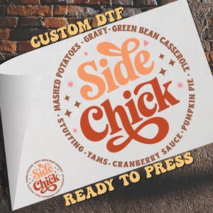 Side Chick DTF Transfer, Retro Thanksgiving Ready To Press, Heat Transfer, Cute Thanksgiving DTF, Fall Matching Shirts, Thanksgiving gift