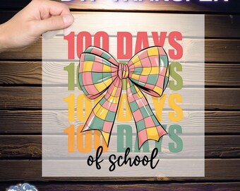 100 Days Coquette Bow Ready To Press, Coquette Teacher Bow DTF, School Teacher DTF, 100 Days Coguette DTF, Colorful  Girls 100th Day Dtf