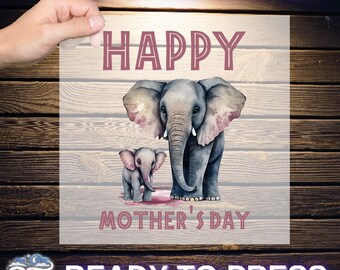 Mama & Baby Elephant Ready To Press, Mothers Day Gift DTF, Mom Birthday Gift DTF, Moms Gift DTF, Cute Elephant Mother's Day Dtf