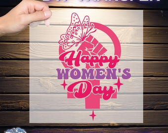 Happy Womens Day Ready To Press, Women's Days DTF, International Women's Day DTF, Pink butterfly DTF, Pink Girls Women's Day Dtf