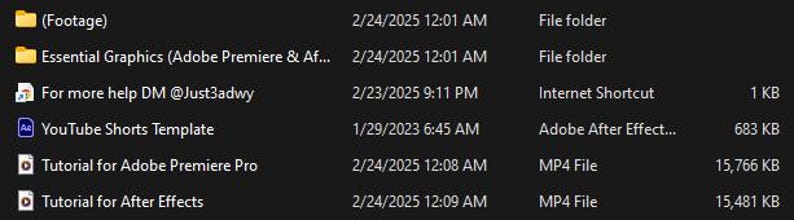 May include: A screenshot of a file explorer window showing a list of files and folders. The files and folders are organized by name, date modified, type, and size. The files include a YouTube Shorts Template, a tutorial for Adobe Premiere Pro, and a tutorial for After Effects. The folders include Footage and Essential Graphics (Adobe Premiere & After Effects).