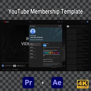 May include: A computer screen mockup showing a YouTube membership template with a dark background. The template includes a membership level chart with different perks and pricing. The text "Join this channel" is displayed in a white box with a blue background. The text "Pr + Ae" is displayed in the bottom left corner of the screen. The text "4K ULTRAHD" is displayed in the bottom right corner of the screen.