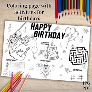 May include: Black and white coloring page featuring Spiderman. The page includes a birthday message, a maze, connect the dots, a word search, and a tic-tac-toe game.