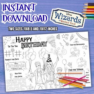 May include: A black and white coloring page featuring characters from "Wizards of Waverly Place" with the text "Happy Birthday." Includes tic-tac-toe, connect-the-dots, and word search activities. The page is available in two sizes: 11x8.5 and 11x17 inches.